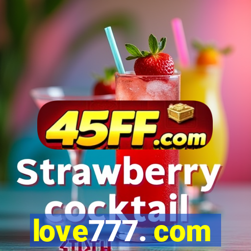 love777. com